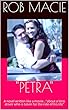 "PETRA": A novel written like a movie..."about a limo driver who is taken for the ride of his life, by a beautiful-daring girl" (English Edition)