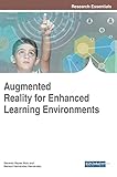 Augmented Reality for Enhanced Learning Environments (Advances in Computer and Electrical Engineering)
