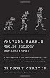Proving Darwin: Making Biology Mathematical