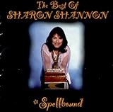 The Best Of Sharon Shannon: Spellbound