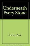 Underneath Every Stone