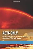 ACTS ONLY: Scripture only, YLT, only text, no headlines or comments. Big font easy to read