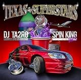 Spin King Vol.5 Texas Superstars / DJ TA2RO