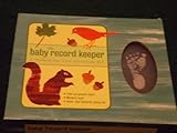 THE Baby Record Keeper -- a Milestones and Memories Kit (Foldout Growth Chart/memory Book/hand and F
