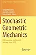 Stochastic Geometric Mechanics: CIB, Lausanne, Switzerland, January-June 2015 (Springer Proceedings in Mathematics & Statistics)
