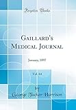Gaillard's Medical Journal, Vol. 64: January, 1897 (Classic Reprint)
