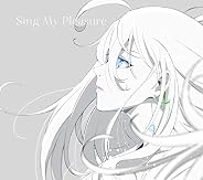 【Amazon.co.jp限定】Sing My Pleasure(メーカー特典:「A4クリアファイル」付)(オリジナル特典:「メガジャケ」付)(通常盤)