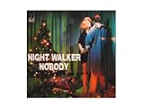NIGHT WALKER