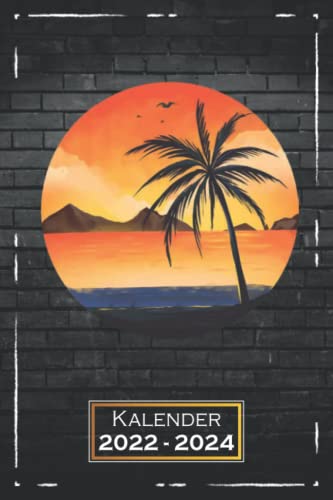 2022-2024 Kalender: Palmen, Sonnenuntergang A5 (6x9)  von Juli 2022 