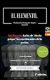 El elemento.: Inteligencia. La ley de "alerta psique" la reacción antes de la acción. (Spanish Edition)