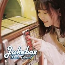 Amazon.co.jp: 幾田りら 2ndミニアルバム 「Jukebox」: ミュージック