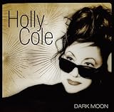 ダーク・ムーン - デラックス・エディション (SHM-CD)(2枚組) - ホリー・コール