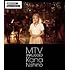 MTV Unplugged Kana Nishino（通常盤 / Blu-ray）