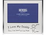 'I Love My Daddy from his head to his toes Photo Frame (Satin silver colour) 5 x 3.5 by Shudehill Gi
