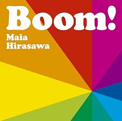 Boom! / Maia Hirasawa
