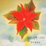 ENDLESS LOVE�`����
