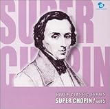 スーパー・ショパン!(5)~想・せつない演奏会~(CCCD)