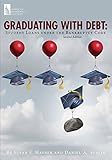 Graduating with Debt: Student Loans under the Bankruptcy Code, Second Edition (English Edition)