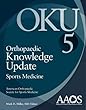 Orthopaedic Knowledge Update 5: Sports Medicine