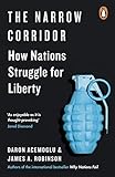 The Narrow Corridor: How Nations Struggle for Liberty