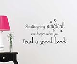 Something very magical can happen when you read a good book playroom sticker nursery vinyl saying le