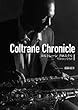 コルトレーン・クロニクル / 写真でたどる生涯