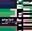 G. リゲティ : ピアノのためのエチュード (Gyorgy Ligeti : Etudes pour Piano / Thomas Hell)[輸入盤・日本語解説付]