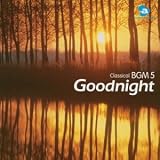 �N���V�J�� BGM5 Goodnight ���₷�݃N���V�b�N