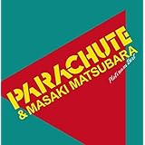 プラチナムベスト PARACHUTE&松原正樹(UHQCD)