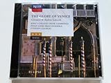 Glory of Venice: Music By Gabrieli