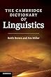 The Cambridge Dictionary of Linguistics