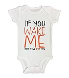 面白いOnesie " If you wake me、お母さんWill Cut You " RB Clothing Co カラー: ホワイト