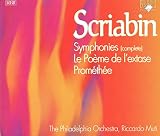 Scriabin: Symphonies (Complete); Le Poeme de l'extase; Promethee