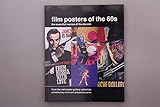 Film Posters of the 60s: From The Reel Poster Gallery Collection