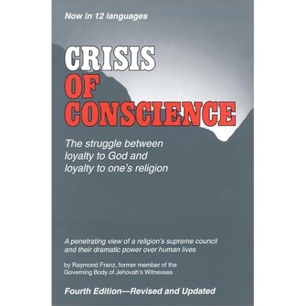 洋書 Crisis of Conscience by Franz Crisis of Conscience by Raymond Franz | Goodreads