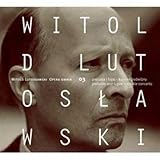 Lutoslawski: Opera Omnia 03