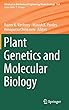 Plant Genetics and Molecular Biology (Advances in Biochemical Engineering/Biotechnology)