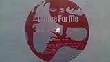 Dance For Me (Wookie Mix)- Sisqo 12"