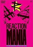 REACTION MANIA