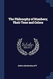 The Philosophy of Numbers; Their Tone and Colors