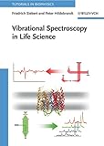 Vibrational Spectroscopy in Life Science (Tutorials in Biophysics)