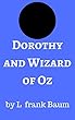 Dorothy and the Wizard of Oz (English Edition)