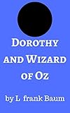 Dorothy and the Wizard of Oz (English Edition)