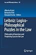 Leibniz: Logico-Philosophical Puzzles in the Law: Philosophical Questions and Perplexing Cases in the Law (Law and Philosophy Library)