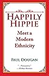 Happily Hippie: Meet a Modern Ethnicity