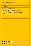 Die Informationelle Fahrlassigkeitshaftung in England Und in Deutschland (Europaisches Privatrecht)