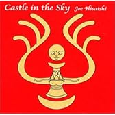Castle in the Sky ~天空の城ラピュタ USAヴァージョン・サウンドトラック~