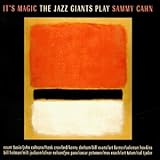 Jazz Giants Play: Sammy Cahn - It's Magic