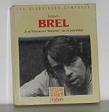 Jacques Brel 2/ de l’Olympia aux ”Marquises”