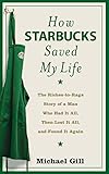 How Starbucks Saved My Life (English Edition)